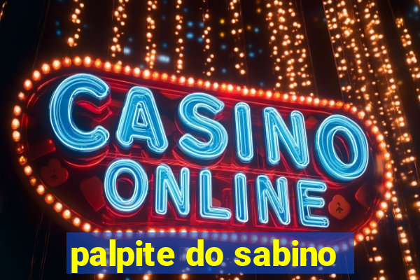 palpite do sabino